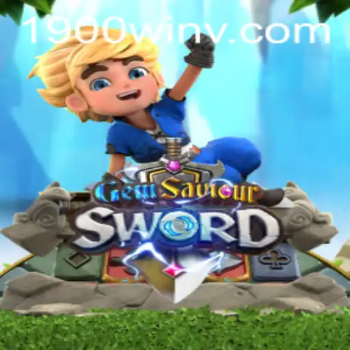 Exploring GemSaviourSword: A Thrilling Quest and its Connection to 1900win.com